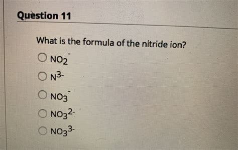 formula of nitride ion|Nitride – Preparation, Uses and Solved Examples .